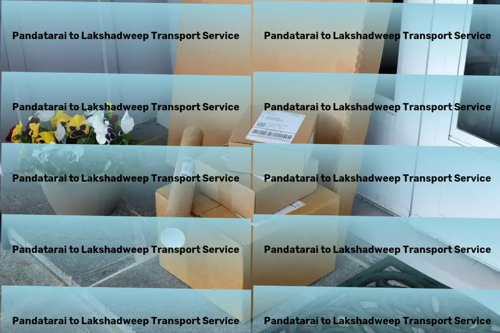 Pandatarai to Lakshadweep Transport Multinational transport coordination