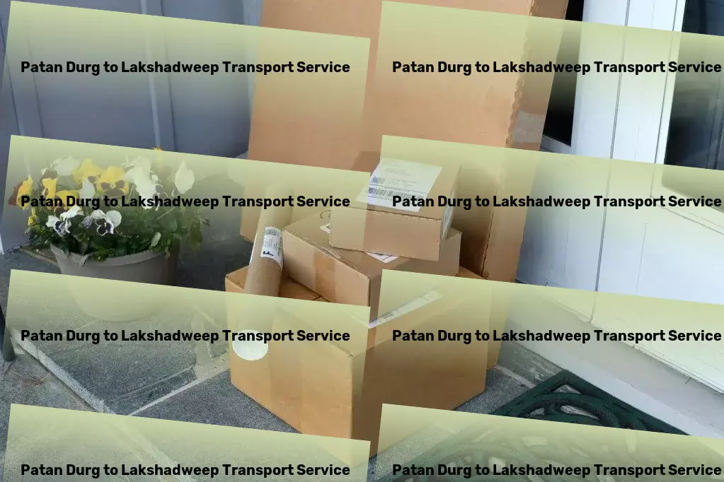 Patan Durg to Lakshadweep Transport E-commerce logistics