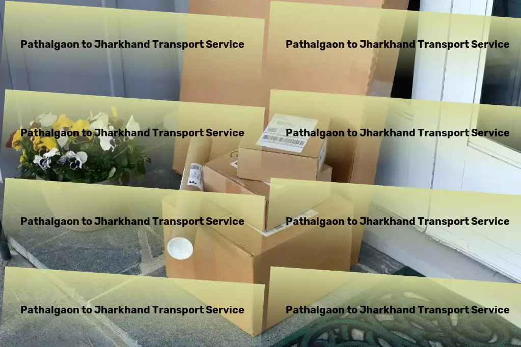 Pathalgaon to Jharkhand Transport Leading excellence in goods transit for a brighter Indian market. - Specialized shipment solutions