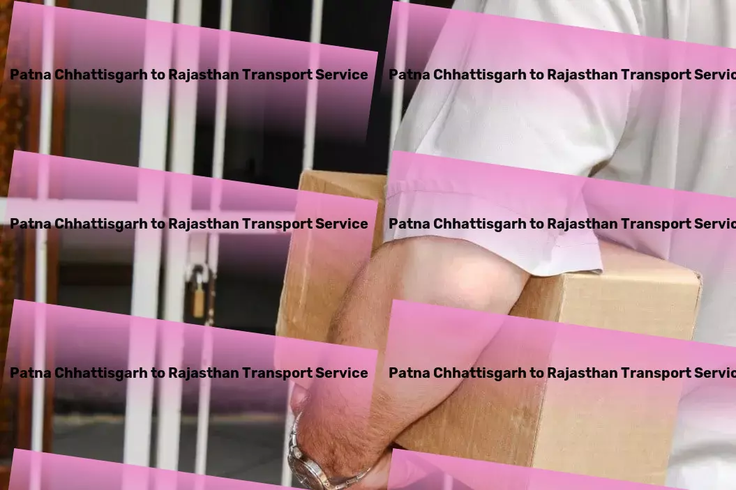 Patna Chhattisgarh to Rajasthan Transport Industrial transport services