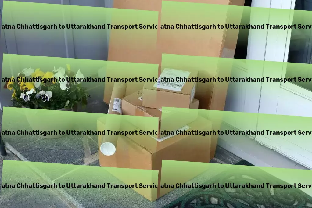 Patna Chhattisgarh to Uttarakhand Transport Elevating Indian transportation to meet global standards! - Sustainable transport solutions