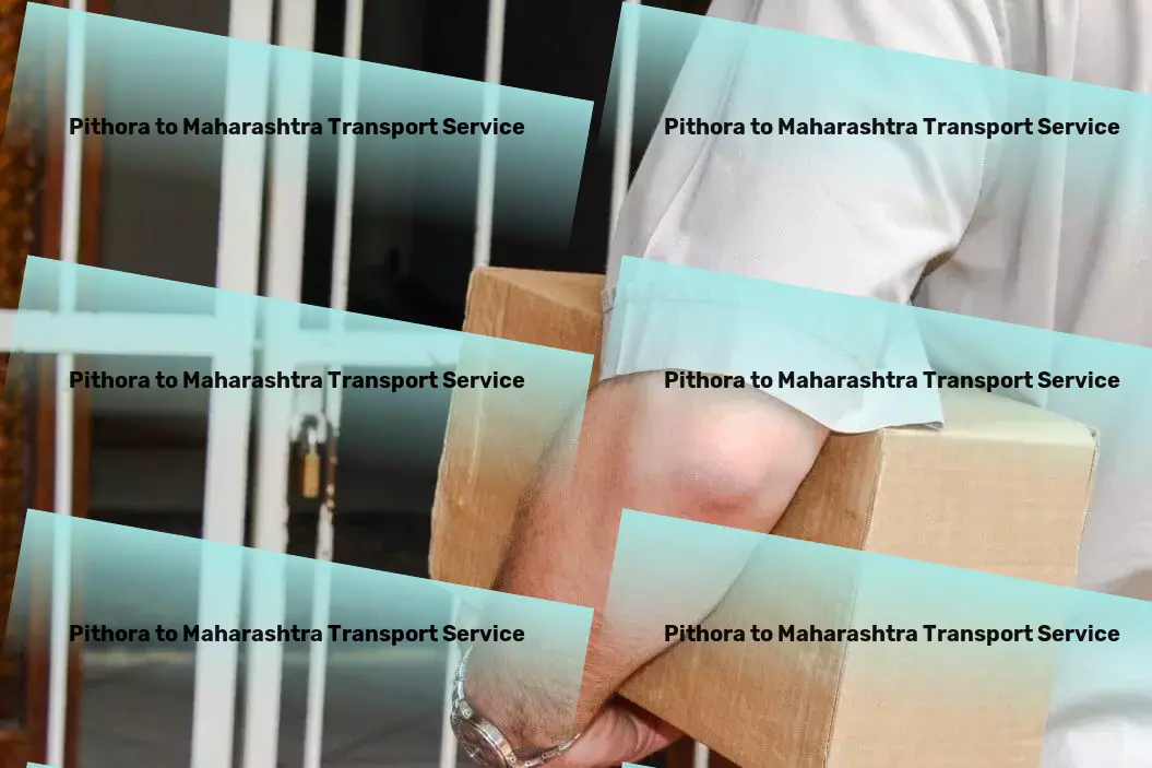 Pithora to Maharashtra Transport Empower your supply chain with streamlined transportation across India. - High-capacity freight logistics