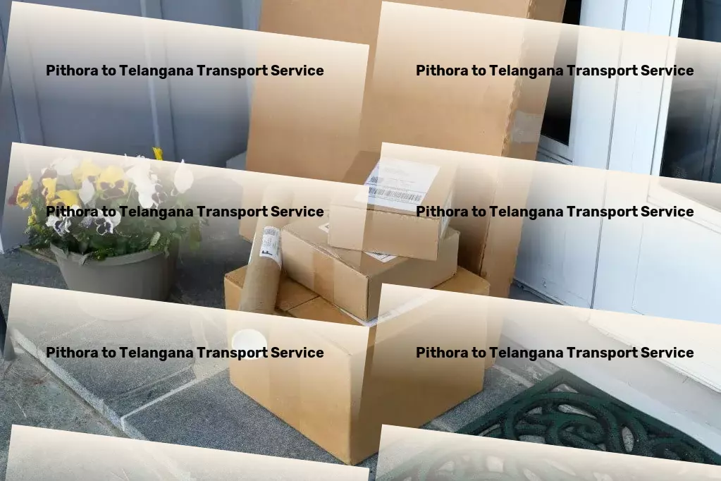 Pithora to Telangana Transport Where every travel story begins with excellence! - Express package delivery