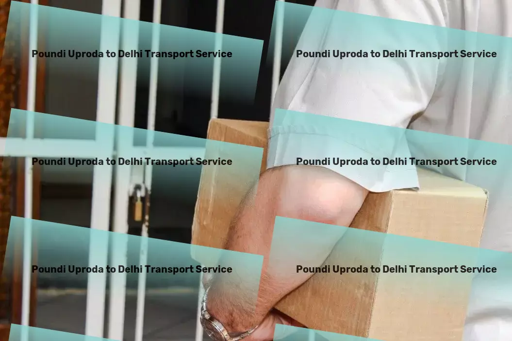 Poundi Uproda to Delhi Transport Experience the epitome of efficient journey planning! - Multi-state freight forwarding