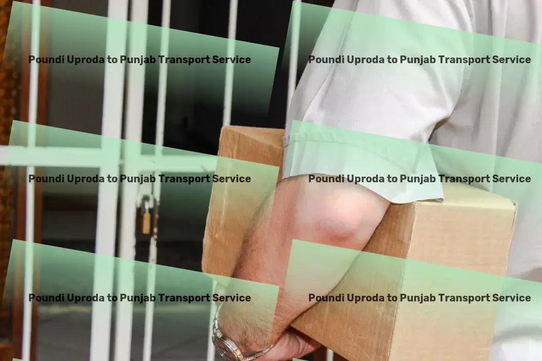 Poundi Uproda to Punjab Transport Where exploration meets excellence in service! - Package transport services