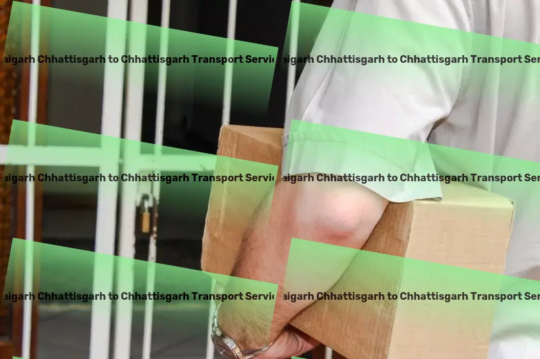 Raigarh Chhattisgarh to Chhattisgarh Transport Dependable and fast, redefine your Indian transport experience! - Specialized freight solutions