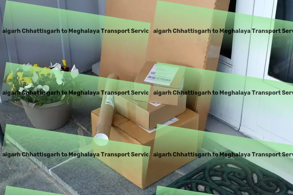 Raigarh Chhattisgarh to Meghalaya Transport From serene escapades to thrilling expeditions! - Essential freight services