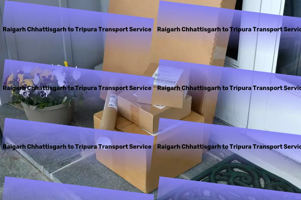 Raigarh Chhattisgarh to Tripura Transport Stay ahead of the curve with advanced transport services in India. - Heavy freight transportation