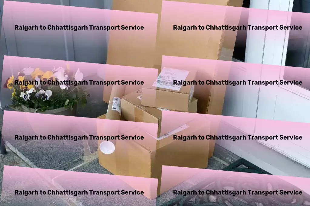 Raigarh to Chhattisgarh Transport Fast goods transport solutions