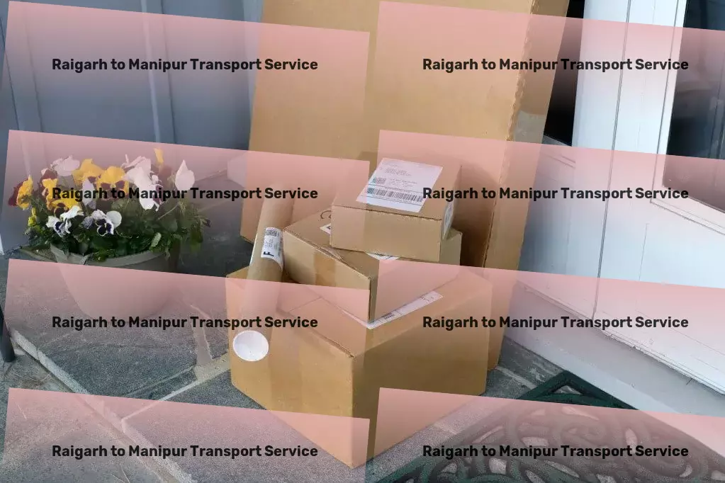 Raigarh to Manipur Transport Full-service transport solutions