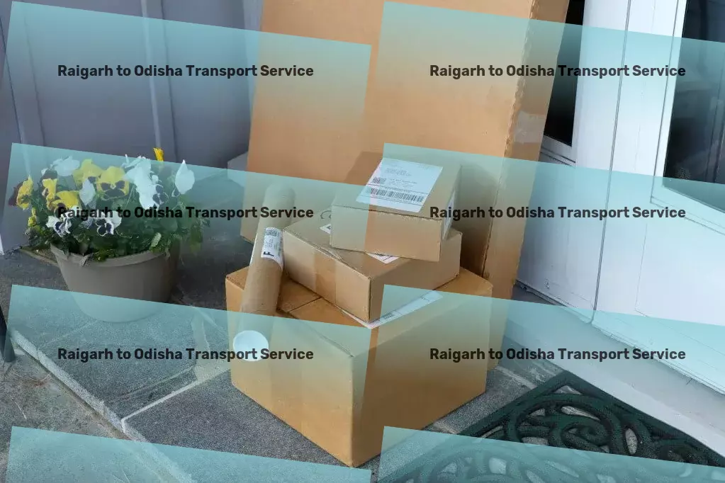 Raigarh to Odisha Transport Accelerate your business with our premier Indian transport solutions. - National courier solutions