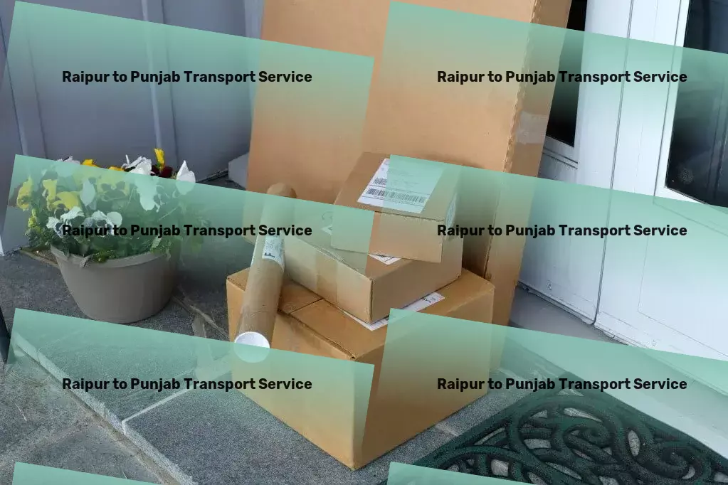 Raipur to Punjab Transport High-speed goods shipment services