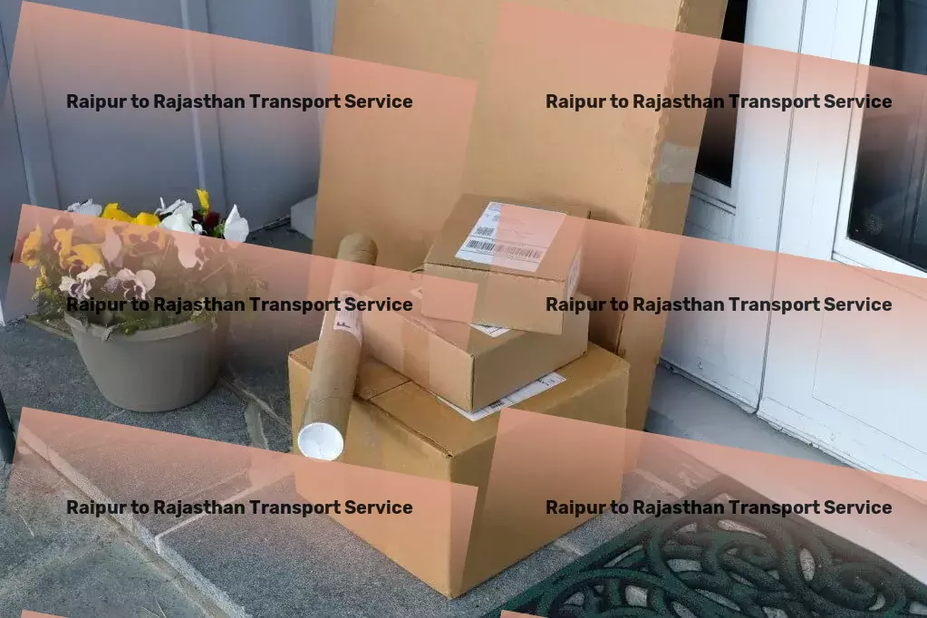 Raipur to Rajasthan Transport Parcel freight networks