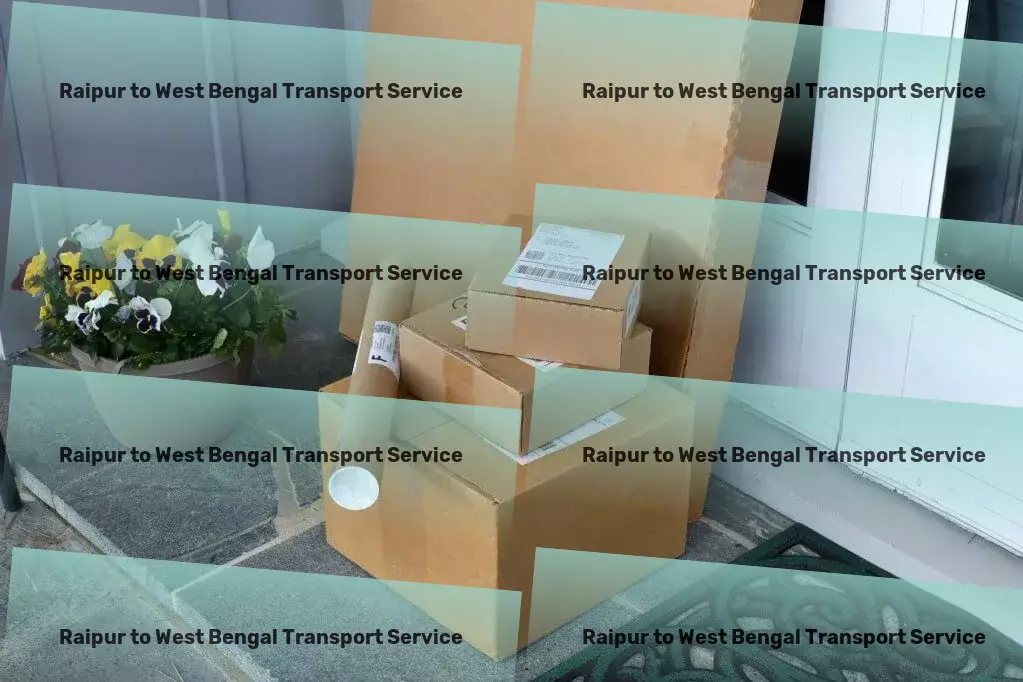 Raipur to West Bengal Transport Heavy cargo logistics