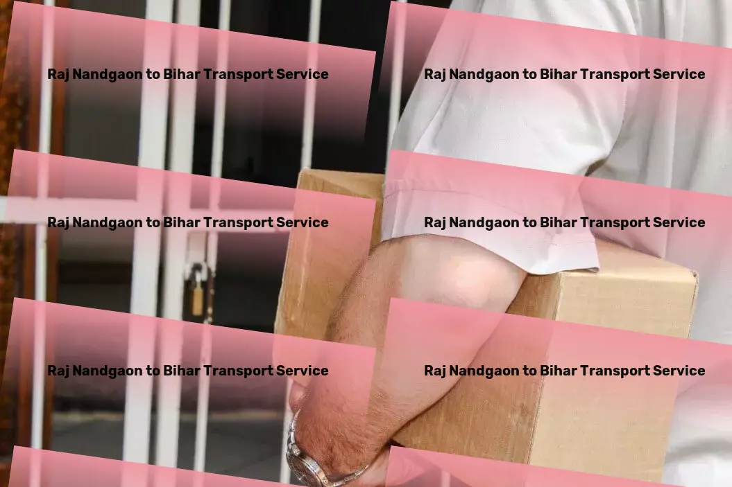 Raj Nandgaon to Bihar Transport Driving success through top-notch logistics in India! - Integrated goods services