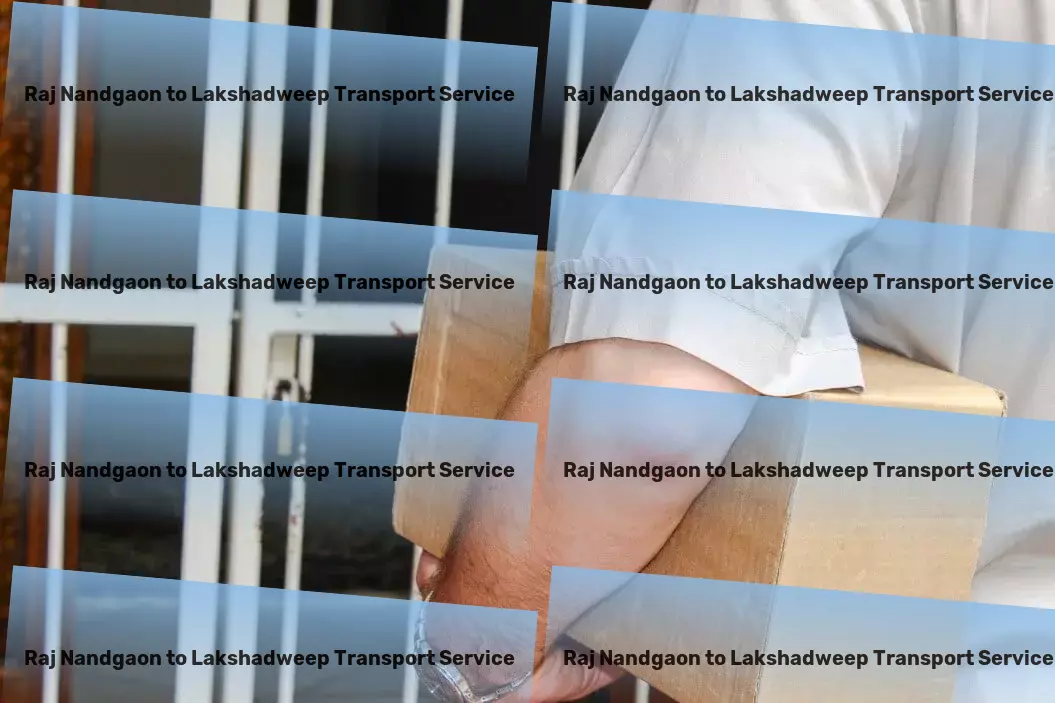 Raj Nandgaon to Lakshadweep Transport Commercial logistics provider