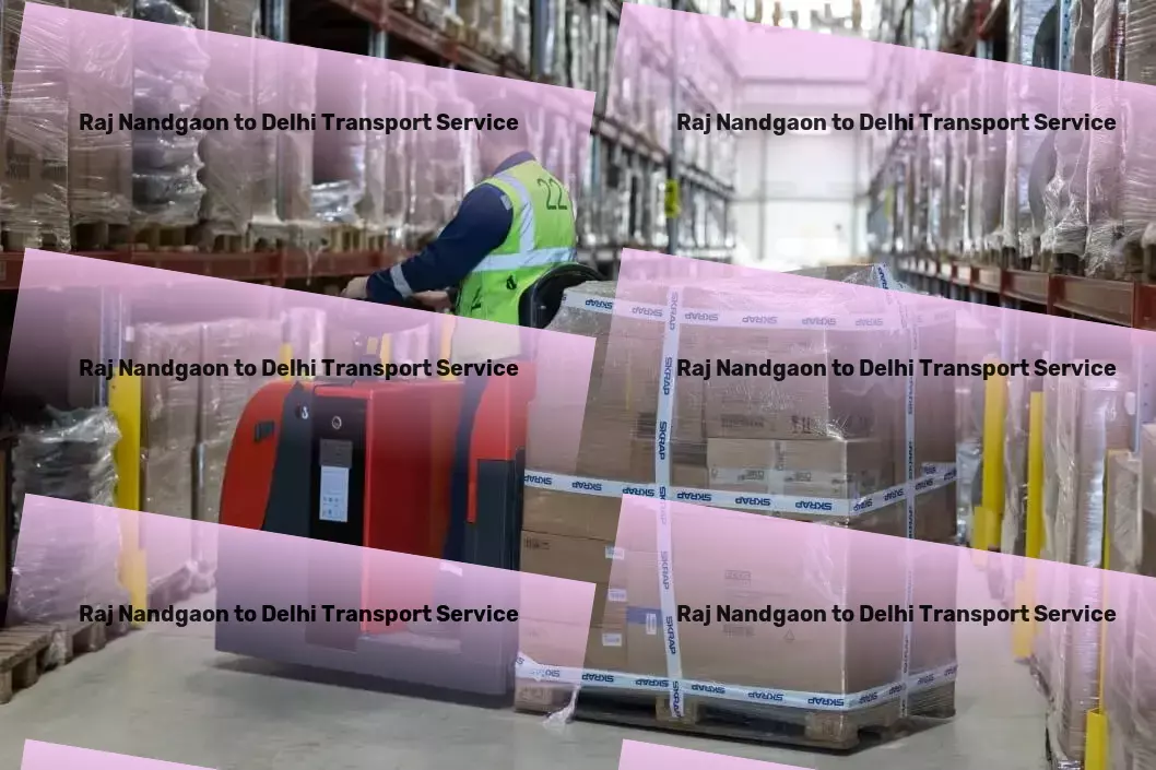 Raj Nandgaon to Delhi Transport Goods transit across India simplified like never before! - Logistics services