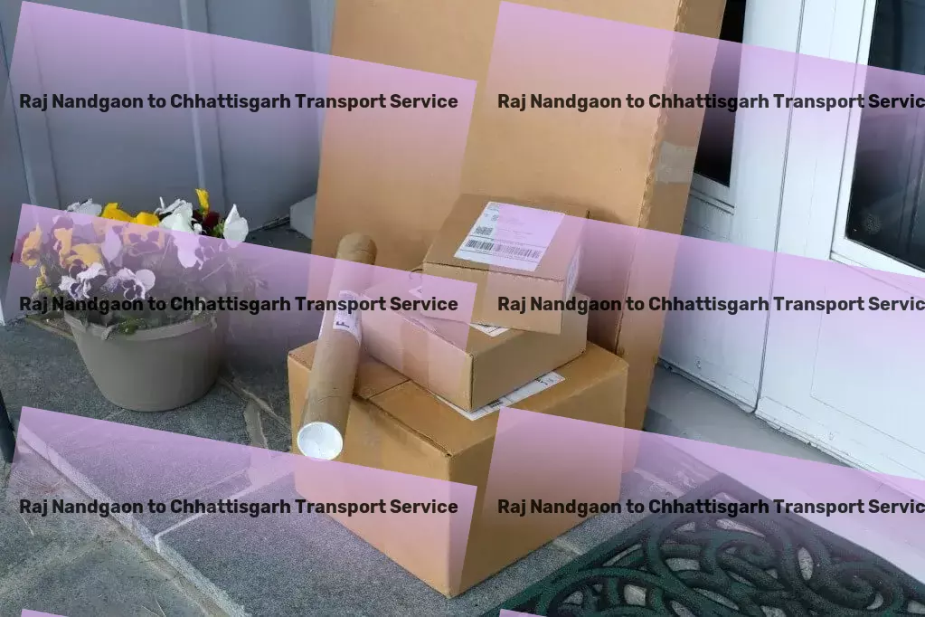 Raj Nandgaon to Chhattisgarh Transport Setting new benchmarks in efficient transport across India. - Local heavy cargo delivery