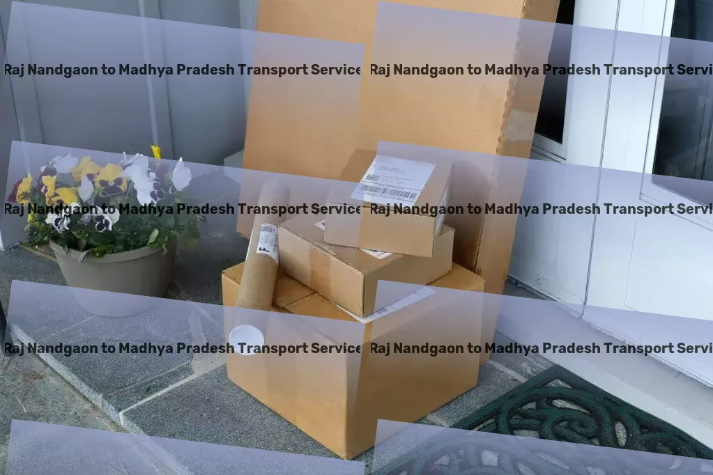 Raj Nandgaon to Madhya Pradesh Transport National logistics providers