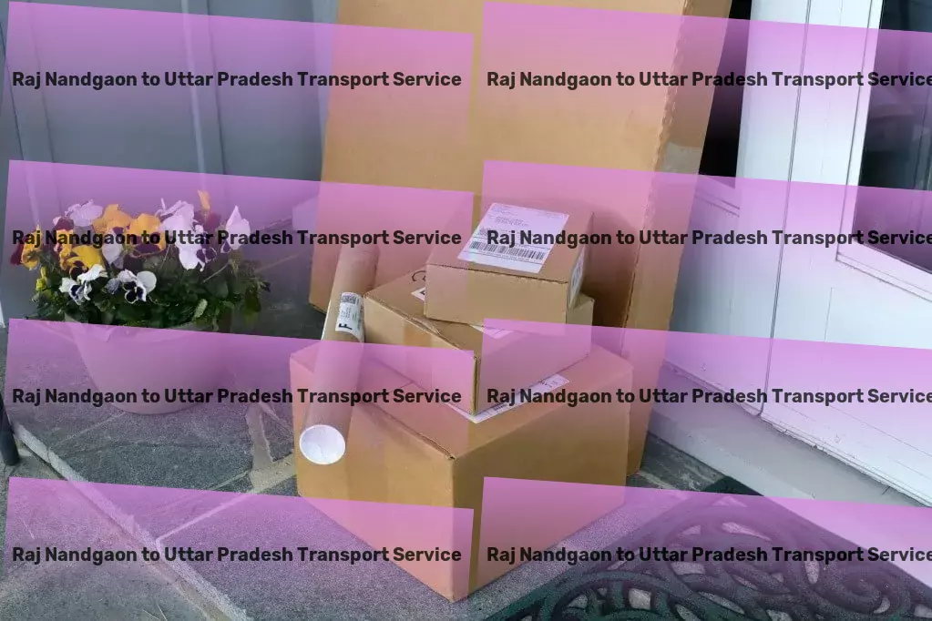 Raj Nandgaon to Uttar Pradesh Transport Experience logistic perfection with our specialized Indian services. - Multinational transport coordination