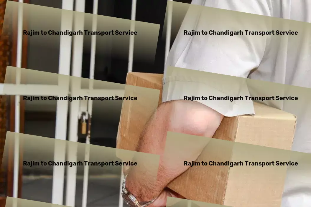 Rajim to Chandigarh Transport Nationwide shipping solutions