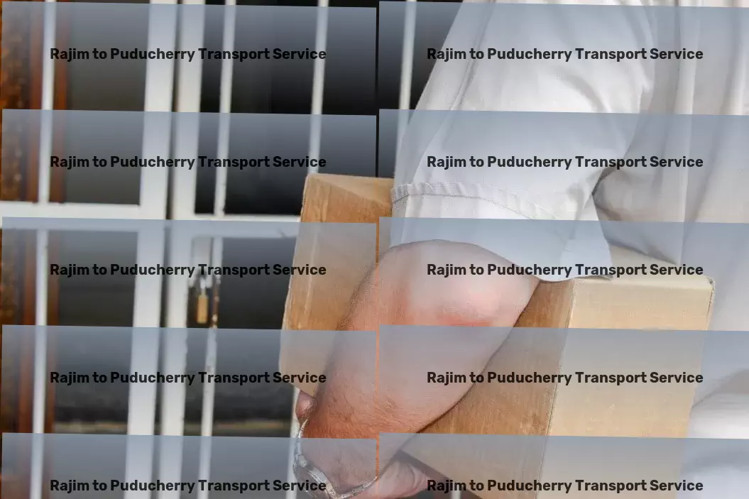 Rajim to Puducherry Transport Commercial shipping solutions