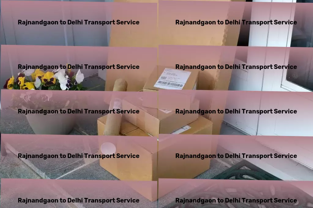 Rajnandgaon to Delhi Transport Discover efficiency, discover innovation, discover our transport solutions for India. - Efficient freight and shipment