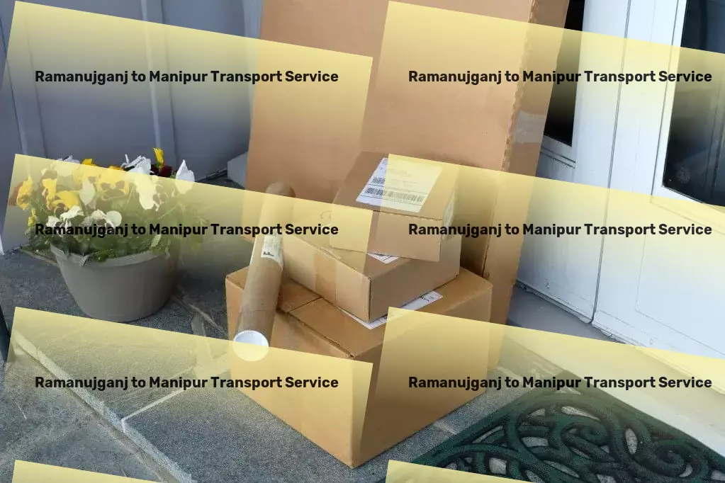 Ramanujganj to Manipur Transport Unlocking the full potential of each journey you embark on. - Efficient cargo shipping