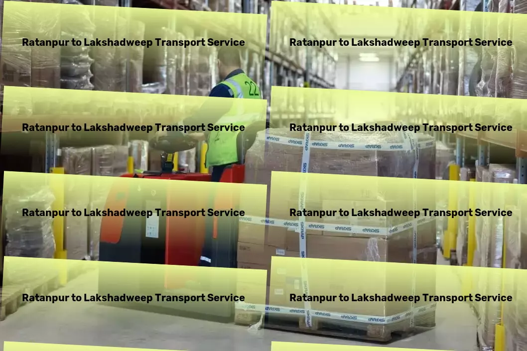 Ratanpur to Lakshadweep Transport Innovating the future of travel, one trip at a time! - Road-based shipping