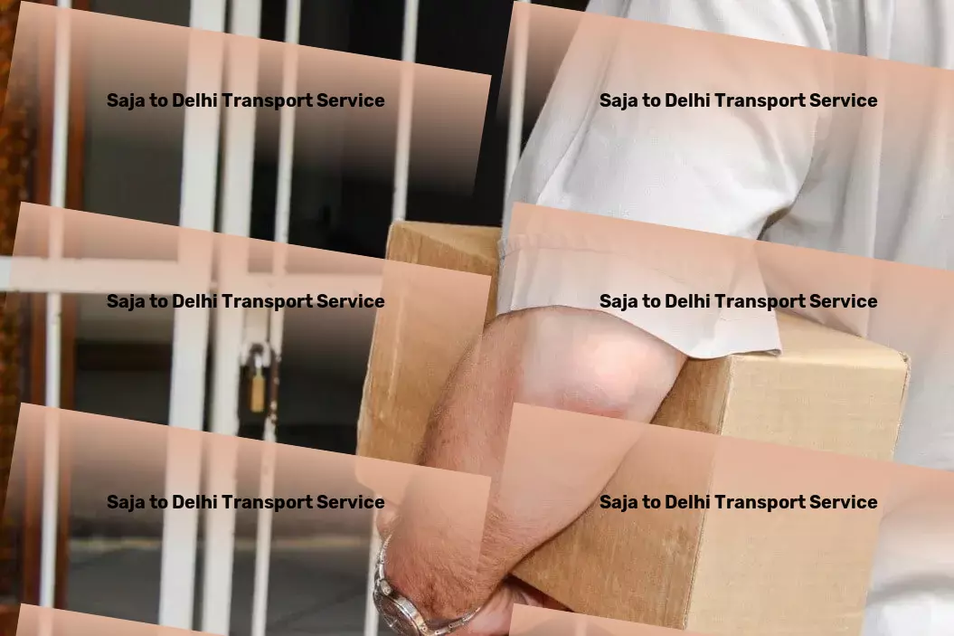 Saja to Delhi Transport Goods transport services