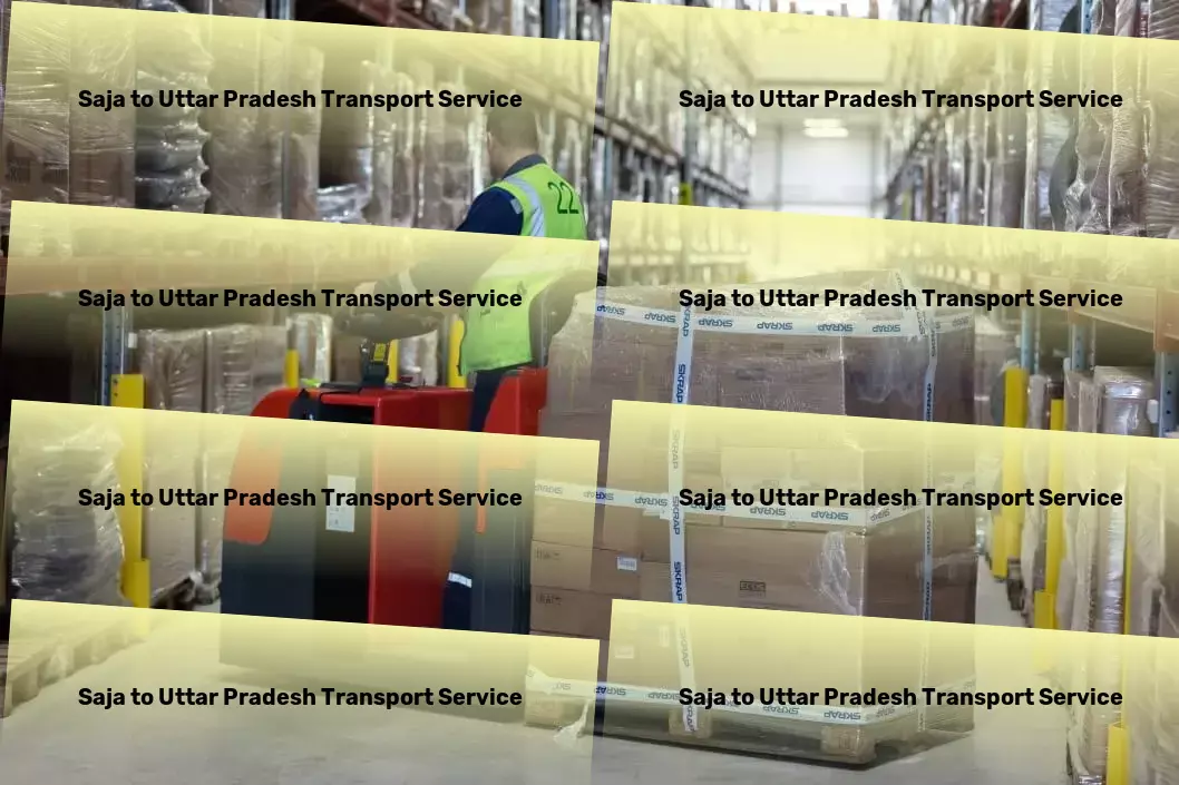 Saja to Uttar Pradesh Transport Seamlessly connect with all corners of India through us! - Online cargo booking