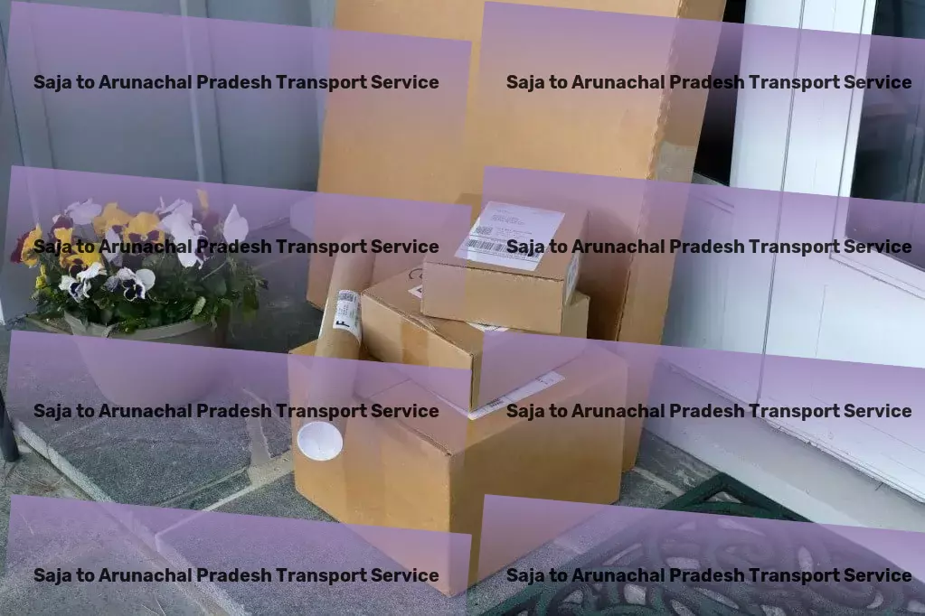 Saja to Arunachal Pradesh Transport Your shortcut to swift logistics in India! - Special cargo delivery